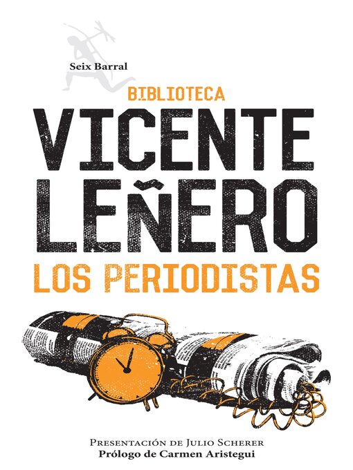 Title details for Los periodistas by Vicente Leñero - Available